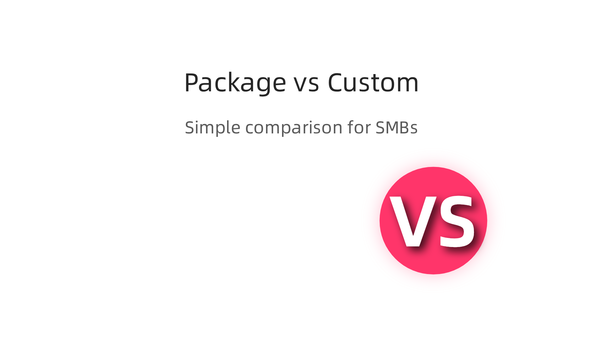 A comparison of packaged and custom SEO services for SMBs.
